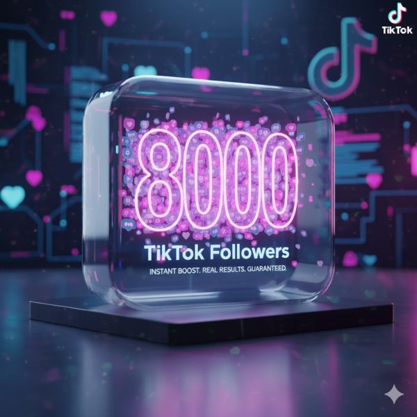 8000 TikTok Followers